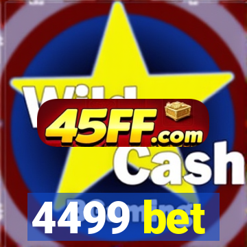 4499 bet
